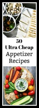 Find and save recipes that are not only delicious and easy to make but also heart healthy. 50 Cheap Appetizer Recipes Less Than 1 Per Serving Cheap Recipe Blog