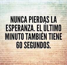 El Ultimo Minuto Tambien Tiene 60 Segundos Words Novelty Sign
