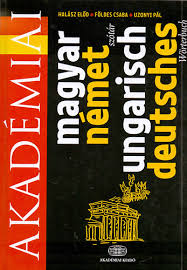 Well, he spent most of his childhood in cancer. Halasz Elod Foldes Csaba Uzonyi Pal Akademiai Magyar Nemet Szotar Bookline