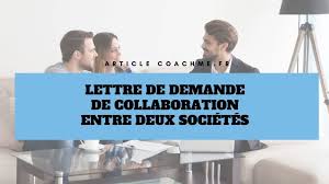 Lettre De Demande De Collaboration Entre Deux Societes Modele
