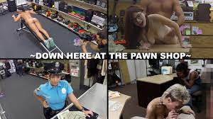 XXX PAWN - Join Us Down Here At The Pawn Shop For An Excellent Compilation  Video - XVIDEOS.COM
