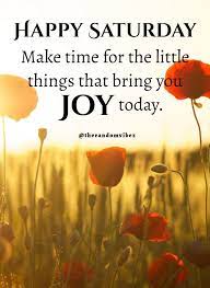 Pin On Saturday Morning Quotes