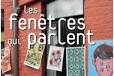 Les fentres qui parlent - Montral - 9e dition - Accueil