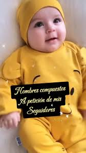 Nombres compuestos a petición de mis seguidores 💛 #creatorsearchinsights  #nombres #nombresdeniños #babytiktokvideo #bebeslindos #babynames  #nombresbebé #papas #boys #seguidores