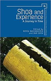 1 фраза в 1 тематике. Shoa And Experience A Journey In Time The Holocaust History And Literature Ethics And Philosophy Davidovitch Nitza Soen Dan Brutin Batya Cassuto David Dorot Ruth Gawron Edyta Gerstenfeld Manfred Gil Zvi Haber
