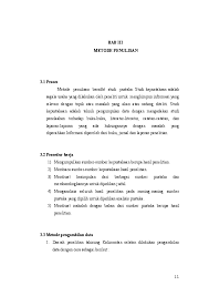 Metodologi kajian 3.1 pengenalan 3.2 prosedur kajian 3.3 reka bentuk kajian 3.3.1 temu bual 3.3.2 tinjauan awal 3.4 data dan pemilihan sampel kajian 3.5 kajian rintis 3.6 instrumen kajian 3.6.1 soal selidik 3.6.2 pemerhatian 3.6.3 prosedur temu bual 3.6.4 pengumpulan data 3.7. Doc Bab Iii Metode Penulisan Fsal Frizky Academia Edu