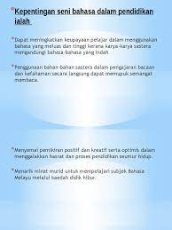 Dalam dokumen ktsp, kita hanya menemukan secuil informasi yang membingungkan tentang bimbingan dan konseling yaitu berkaitan dengan. Kepentingan Seni Bahasa Dalam Pendidikan Ialah