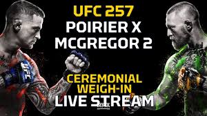 Mcgregor 3 prop bets the expert recommends on the ufc 264 card: Ufc 257 Poirier Vs Mcgregor 2 Ceremonial Weigh In Live Stream Mma Fighting Youtube