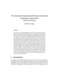 Prepositional phrases are one type of phrase. The German Prepositional Phrase In Second Language Acquisition