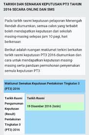 Keputusan pentaksiran tingkatan 3 (pt3) 2016 kini boleh mula disemak mengikut tarikh yang telah diumumkan kementerian pendidikan malaysia (kpm).semakan keputusan pt3 2016 kini boleh mula disemak pada 19 disember 2016 bersamaan hari isnin.dan bagi membincangkan perkara ini. Pibk Smk Seberang Jaya Facebook