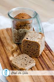 Bei usafinden sie mehr als fifty five.000 rezepte (kochrezepte und backrezepte) in profiqualität. Brot Im Glas Grundrezept Brot Im Glas Brot Im Glas Backen Kuchen Im Glas Backen