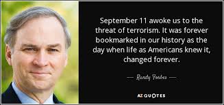 Randy Forbes quote: September 11 awoke us to the threat of ... via Relatably.com