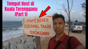 Some places you guys can visit while staying at our homestay! Di Terengganu Ada Pantai Miami Tempat Menarik Di Kuala Terengganu Bahagian 1 Blog Faiz