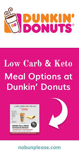 Keto Dunkin Donuts Menu How To Order No Bun Please Dunkin Donuts Iced Coffee Dunkin Donuts Dunkin Donuts Breakfast