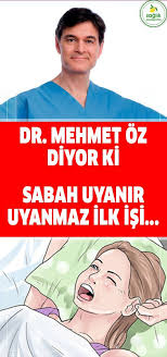 Dr Mehmet Oz Diyor Ki Sabah Uyanir Uyanmaz Ilk Isi Saglik Sifa Doktor Kadin Work Health Health Heal Easy Yoga Workouts