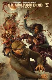 The Walking Dead Deluxe 13 18 Dave Rapoza Connecting Covers Announced Skybound Entertainment