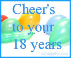 Birthday Wishes For 18 Year Old Son 18th Birthday Sayings Birthday Quotes Happy Birthday Son 18th Birthday