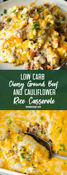 Low Carb Ground Beef Cauliflower Rice Casserole Oh Sweet Basil Recipe Cauliflower Rice Casserole Ground Beef Ground Beef Casserole