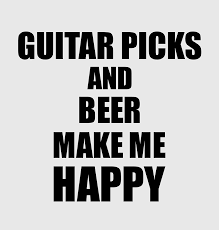 Guitar picks like it under your furniture. Guitar Picks And Beer Make Me Happy Funny Gift Idea For Hobby Lover Digital Art By Funny Gift Ideas