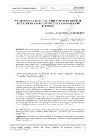 La crisis diplomática de colombia con ecuador y venezuela de 2008 (también referida como crisis andina) se desarrolló luego de que fuerzas militares y policiales de colombia ejecutaran la operación fénix, una incursión en territorio ecuatoriano en una misión contra la guerrilla. Pdf Pleistocene Glaciations In The Northern Tropical Andes South America Venezuela Colombia And Ecuador