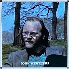 John Weathers Lyrics, Songs, and Albums