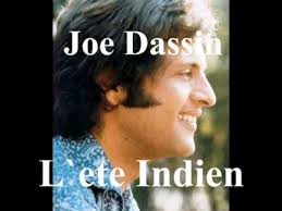 Joe dassin with his parents, jules dassin and béatrice launer, in paris in 1970. Joe Dassin L Ete Indien Youtube
