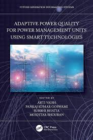 Adaptive Power Quality for Power Management Units using Smart Technologies  (Future Generation Information Systems)