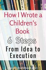 How To Side Hustle And Earn Extra Income By Writing A Children S Book Book Writing Tips Writing Kids Books Writing Childrens Books
