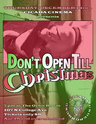 Next THURSDAY🔪A special Xmas Underground at @orbit_room with the 1984  British santa slay, DON'T OPEN TILL CHRISTMAS Thursday, December 18th Orbit  Room (107 N College) Showtime: 7PM $8 | 18+ An unsung