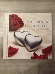 Sprüche zum ruhestand, glückwünsche zur pensionierung, gedichte zum renteneintritt, gratulation zur rente, reden, nur hier. Zur Silbernen Hochzeit Die Besten Wunsche Ellen Sonntag Buch Gebraucht Kaufen A02m9gqt01zz5