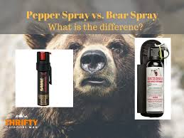 Pepper Spray Vs Bear Spray What Is The Difference Thrifty Outdoors Man
