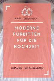 Furbitten Fur Die Hochzeit Tipps Und Vorlagen Fur Die Messe Furbitten Hochzeit Furbitten Fuhrbitten Hochzeit