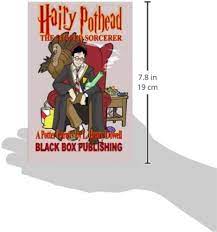 Hairy Pothead: The Stoned Sorcerer: A Potter Parody By L. Henry Dowell:  Dowell, L. Henry, Weber, Kelsey Shea, Ridley, John F.: 9780615881232:  Amazon.com: Books