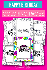 Click any coloring page to see a larger version and download it. 60 Best Free Printable Happy Birthday Coloring Sheets Stickers Cards Gift Tags And More Sarah Titus From Homeless To 8 Figures