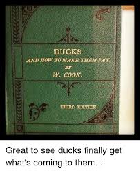 We did not find results for: Ducks And How To Make Them Pay By W Cook Third Edition Funny Meme On Me Me
