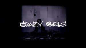 Crazy people just wear you down like that. Toopoor Crazy Girls Lyrics Youtube