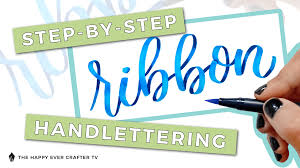 Step-by-Step Ribbon Handlettering (with a downloadable worksheet!) - The  Happy Ever Crafter Inc.