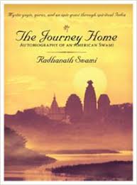 The Journey Home Radhanath Swami Awesome Yogi Autobio Must Read Spiritual Guides Books Autobiography