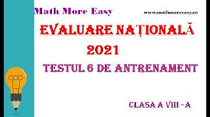 Tu, vitorule om de succes, vei primi aici sustinere si indrumare ghidata, pentru. Testul 6 De Antrenament Evaluare Nationala 2021 Matematica Mai Usoara