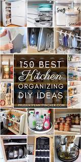 150 Diy Kitchen Organization Ideas In 2020 Kitchen Organization Diy Diy Kitchen Kitchen Organization