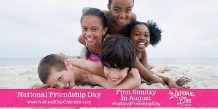 This special event is a time for family and friends to give their love and support to other americans. August 4 2019 National Friendship Day National Sisters Day National Chocolate Chip Cookie Day American Family Day National Coast Guard Day National Day Calendar