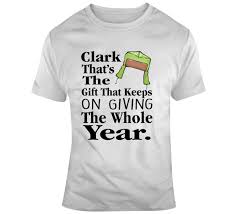 Christmas Vacation The Gift That Keeps On Giving The Whole Year Cousin Eddie T Shirt Christmas Vacation Christmas Vacation Shirts Cousin Eddie