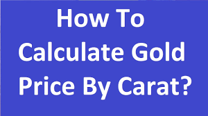 how to calculate gold price by carat 22 20 18 youtube