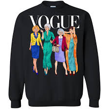 The Golden Girls Vogue Sweatshirt Kafylaunch Golden Girls Sweatshirt Girl Sweatshirts Sweatshirts Sweatshirts are 50% cotton / 50% poly for great quality and soft feel. the golden girls vogue sweatshirt