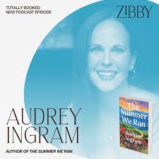 Audrey Ingram, THE SUMMER WE RAN: A Novel