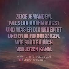 Zeige Jemandem Wie Sehr Du Ihn Magst Und Was Er Dir Bedeutet Und Er Wird Dir Zeigen Wie Sehr E Nachdenkliche Spruche Inspirierende Zitate Und Spruche Spruche