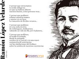 En esta página encontrarás la biografía y una colección de poemas del gran poeta mexicano ramon lopez velarde. Transversa A C Ramon Lopez Velarde Jerez 1888 Facebook