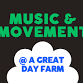 Music & Movement — A Great Day Farm event image