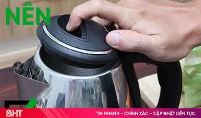 9 điều nên và không nên khi sử dụng ấm đun siêu tốc | Báo Hà Tĩnh - Tin tức  Hà Tĩnh mới nhất, tin nhanh Hà Tĩnh 24h
