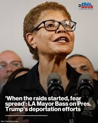 As President Trump marks six months into his second term, Los Angeles Mayor  Karen Bass told This Week co-anchor Martha Raddatz that the  administration's immigration crackdown has not only sparked protests, but
